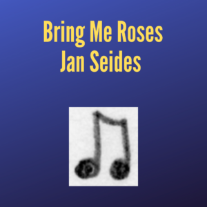 Bring Me Roses